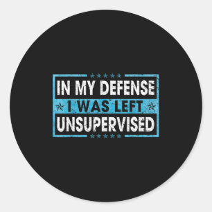 Grappige spreuk ter mijn verdediging ik werd zonde ronde sticker
