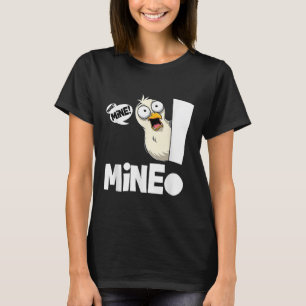 Grappige spreuk van mij! Meeuw zeevogel van mij! V T-shirt