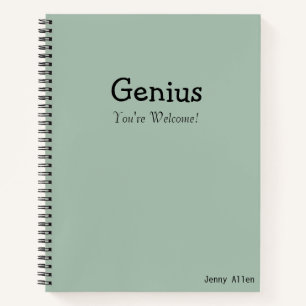 Grappige Spreuken "Genius Je Bent Welkom" Moderne  Notitieboek