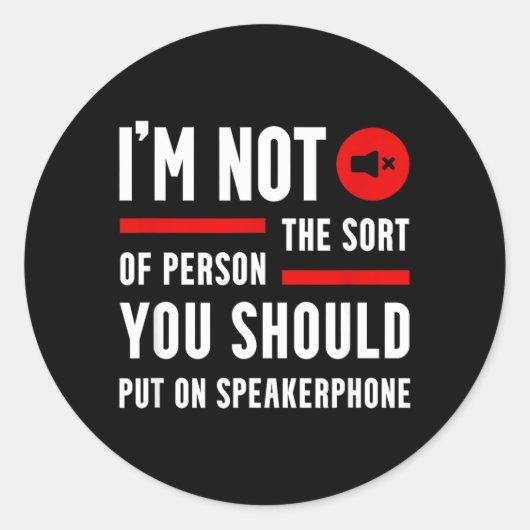 Grappige Spreuken Quotes Telefoon Grafisch Sarcasm Ronde Sticker (Voorkant)