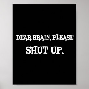 Grappige Spreuken Shirt Beste Hersenen Alsjeblieft Poster
