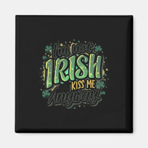 Grappige St. Patrick's Dag Ik ben niet Iers maar k Magneet