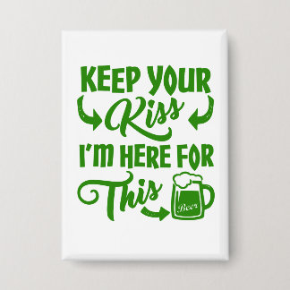 Grappige St. Patrick's Day Kus Button