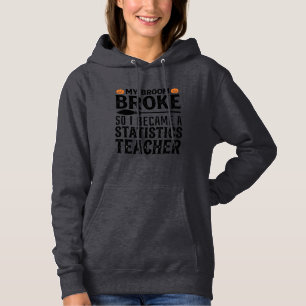 Grappige statistieken leraar Halloween citaat ontw Hoodie