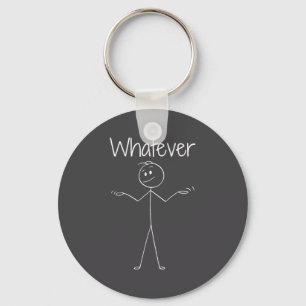 Grappige Stick Figure Wat Dan Ook Voor Attitude Sleutelhanger