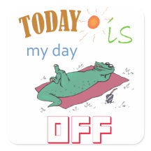 Grappige sticker "Vandaag is mijn vrije dag"