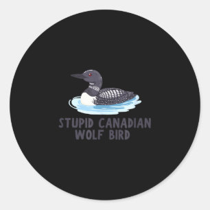 Grappige stomme Canadese wolf vogel duiker Ronde Sticker