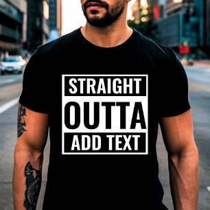 GRAPPIGE STRAIGHT OUTTA - Aangepaste tekst - Unise T-shirt