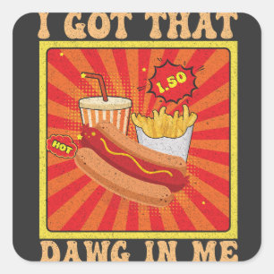 Grappige strip Hot Dogs Combo Ik heb die dag in mi Vierkante Sticker