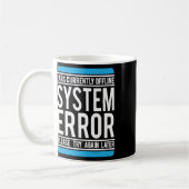 Grappige systeemfout oren momenteel offline koffiemok (Links)