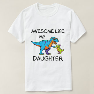 Grappige T-Rex meisje papa geweldig zoals mijn doc T-shirt