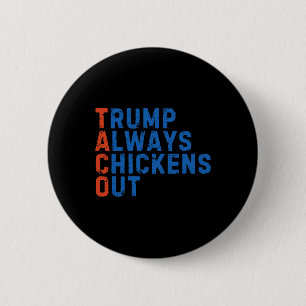 Grappige Taco Meme Trump Geeft Altijd Op Tarief M Ronde Button 5,7 Cm
