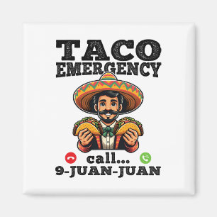 Grappige Taco noodoproep 9 Juan voor Cinco de Magneet