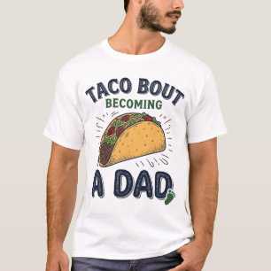 Grappige Taco Over Worden Vader Zwangerschap Aanko T-shirt