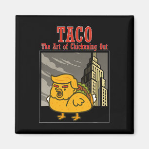 Grappige Taco Trump Die Altijd Kijft De Kunst Van Magneet
