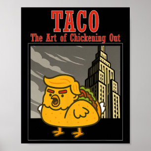 Grappige Taco Trump Die Altijd Kijft De Kunst Van Poster
