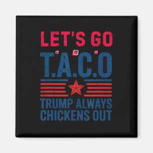 Grappige Taco Trump Laten we gaan Taco Anti-trump Magneet