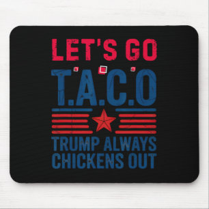 Grappige Taco Trump Laten we gaan Taco Anti-trump  Muismat