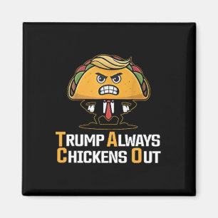 Grappige Taco Trump Ontwikkelt Altijd Kippenvel T. Magneet
