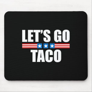 Grappige Taco Trump Piept Altijd - 4 juli Muismat