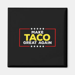 Grappige Taco Trump Piept Altijd Maakt Taco Gre Magneet