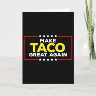 Grappige Taco Trump Piept Altijd Uit Maak Taco Gra Kaart