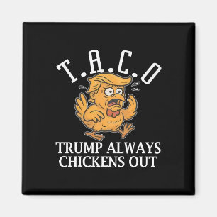 Grappige Taco Trump Piept Altijd Uit T.a.c.o. Magneet