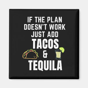 Grappige taco's en tequila citaat voor Cinco de Ma Magneet