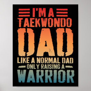 Grappige Taekwondo vader als normale vader Taekwon Poster