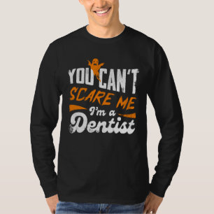 Grappige tandarts 🦷 Niets maakt me bang Tandart T-shirt