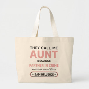 Grappige tante omdat slechte invloed klinkt erger grote tote bag