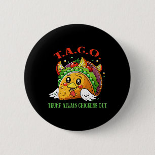 Grappige Tarieven Meme Sarcastische Taco Trump Alt Ronde Button 5,7 Cm