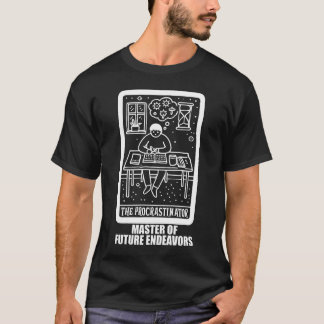 Grappige Tarot Kaart De Uitsteller T-shirt