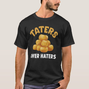 Grappige Taters Gaan Tate Aardappelhater T-shirt