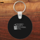Grappige technische week offerte Sorry kan niet Te Sleutelhanger (Voorkant)