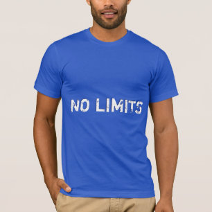 Grappige tekst. Geen grenzen. T-shirt