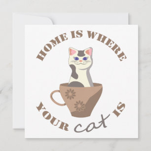 Grappige tekst Home is waar je kat in beker zit Kaart