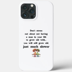 Grappige tekst over vrouwen en mannen iPhone 13 pro max hoesje