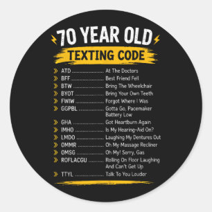 Grappige tekstcode voor 70-jarigen cadeau voor ronde sticker