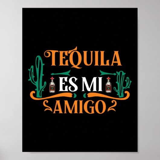 Grappige tequila es mi amigo tequila is mijn vrien poster (Voorkant)