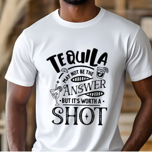 Grappige tequila is misschien niet het antwoord t-shirt