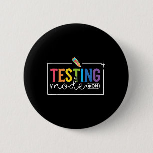 Grappige testmodus aan motivatiethee op testdag ronde button 5,7 cm