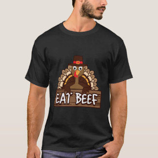 Grappige Thanksgiving Eet Rundvlees Turkije Humor T-shirt