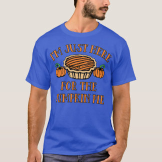 GRAPPIGE THANKSGIVING Im Just Here voor de POMPOEN T-shirt