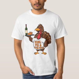 Grappige Thanksgiving Kalkoen Wijn Taart Goede Vib T-shirt