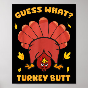 Grappige Thanksgiving Raad Wat Kalkoen Kont Mannen Poster