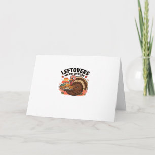 Grappige Thanksgiving - restjes zijn voor stoppers Kaart