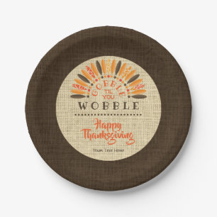 Grappige Thanksgiving Rustic GOBBLE TIL JE WOBBLE Papieren Bordje