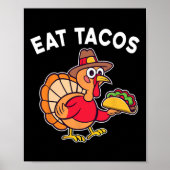 Grappige Thanksgiving Turkije Eet taco's Mexicaans Poster (Voorkant)