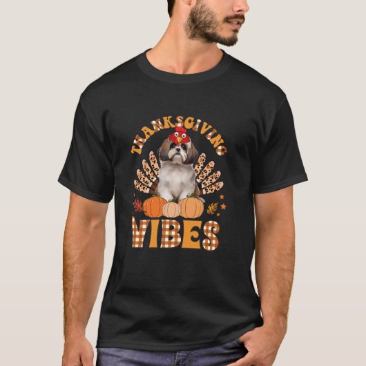 Grappige Thanksgiving Vibes Shih Tzu Hondenkalkoen T-shirt (Voorkant)